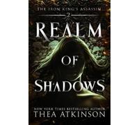 Thea Atkinson Realm of Shadows (Tascabile) Iron King's Assassin