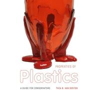 Thea B. van Oosten Properties of Plastics (Tascabile)
