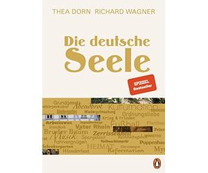 Thea Dorn Richard Wagner Die deutsche Seele (Copertina rigida)