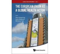 Thea Emmerling European Union As A Global Health Actor, The (Copertina rigida)