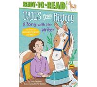 Thea Feldman A Pony with Her Writer (Copertina rigida) Tails from History