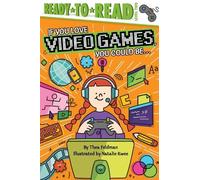 Thea Feldman If You Love Video Games, You Could Be... (Copertina rigida)