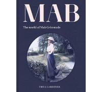 Thea Gardiner The World of Mab Grimwade (Copertina rigida)