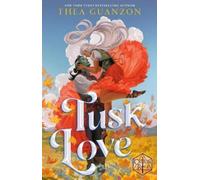 Thea Guanzon Tusk Love (Copertina rigida) Critical Role