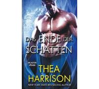 Thea Harrison Das Ende der Schatten (Tascabile) Die Alten Völker/Elder Races