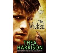 Thea Harrison The Wicked (Tascabile)