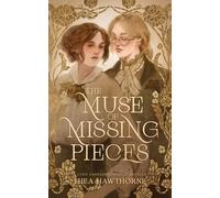 Thea Hawthorne The Muse of Missing Pieces (Tascabile)
