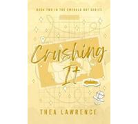 Thea Lawrence Crushing It (Tascabile) Emerald Bay