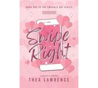 Thea Lawrence Swipe Right (Tascabile) Emerald Bay