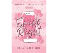 Thea Lawrence Swipe Right (Tascabile) Emerald Bay