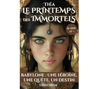 Théa, le printemps des Immortels