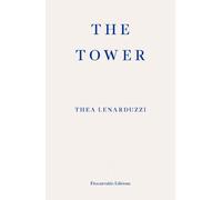 Thea Lenarduzzi The Tower (Tascabile)