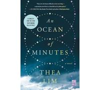 Thea Lim An Ocean of Minutes (Tascabile)