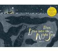 Thea Lu Dive, Dive into the Night Sea (Copertina rigida)