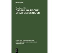 Thea Lyon Das bulgarische Strafgesetzbuch (Copertina rigida)