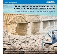 Thea Musgrave Thea Musgrave: An Occurrence at Owl Creek Bridge/Green/... (CD)