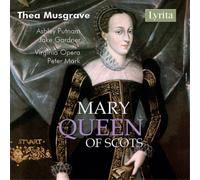 Thea Musgrave Thea Musgrave: Mary Queen of Scots (CD) Album