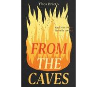 Thea Prieto From the Caves (Tascabile)