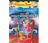 Thea Stilton and the Hollywood Hoax: A Geronimo Stilton Adventure: 23