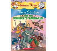 Thea Stilton and the Prince's Emerald