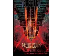 Thea Von Harbou Metropolis (Heathen Edition) (Tascabile)