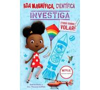 Theanne Griffit Ada Magnífica, científica investiga: ¡Todo sobre vol (Tascabile)
