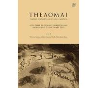 Theaomai. Teatro e società in età ellenistica. Atti delle XI Giornate gregoriane (Agrigento, 2-3 dicembre 2017)