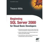 Thearon Willis Beginning SQL Server 2000 for Visual Basic Developers (Tascabile)