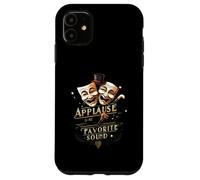 Theater Actor Actress Masks Applause Is My Favorite Sound Custodia per iPhone 11