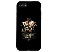 Theater Actor Actress Masks Applause Is My Favorite Sound Custodia per iPhone SE (2020) / 7/8