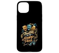 Theater Is My Happy Place Stage Musical Drama Gift Custodia per iPhone 15 Plus