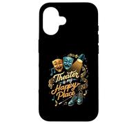 Theater Is My Happy Place Stage Musical Drama Gift Custodia per iPhone 16