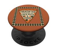 Theater Kid alimentato da Cold Pizza e Caos PopSockets PopGrip Adesivo
