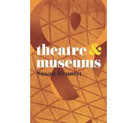 Theatre and Museums