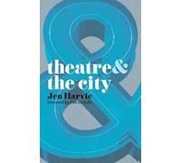 Theatre and the City