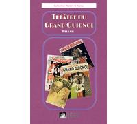 Théâtre du Grand Guignol: Recueil