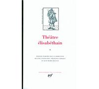 Théâtre élisabéthain: Tome 2