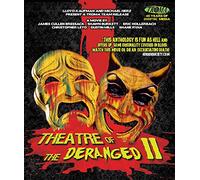Theatre Of The Deranged Ii