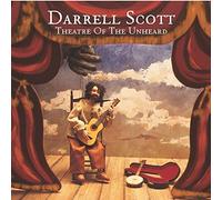 Theatre Of The Unheard by Darrell Scott (2004-02-11)