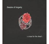 Theatre Of Tragedy - A Rose for the Dead