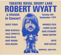 Theatre Royal Drury Lane 8th September 1974 by Robert Wyatt