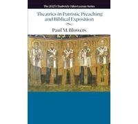 Theatrics in Patristic Preaching and Biblical Exposition