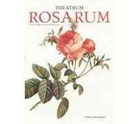 Theatrum rosarum. Ediz. illustrata. Con DVD