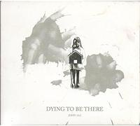 Thebandwithnoname - Dying to Be There [Import]