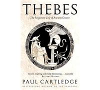 Paul Cartledge Thebes (Tascabile)