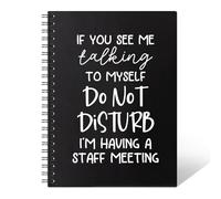 THEBESTU Taccuino a spirale con copertina rigida, 160 pagine, con scritta "If You See Me Talking To Myself" (lingua italiana non garantita), divertente regalo umoristico per ufficio, regalo di Natale