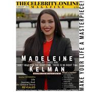 TheCelebrity.Online Magazine - February 2025 Edition - Volume 3: Featuring Madeleine Kelman Interview
