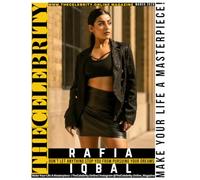 TheCelebrity.Online Magazine March 2026 Print Edition: Rafia Iqbal, Breaking Barriers