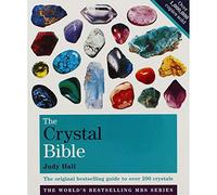 TheCrystal Bible The Definitive Guide to Over 200 Crystals by Hall, Judy ( Author ) ON Jul-06-2009, Paperback
