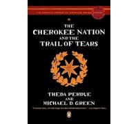 Theda Perdue Michael D. Gre The Cherokee Nation and the Trail of Tea (Tascabile)